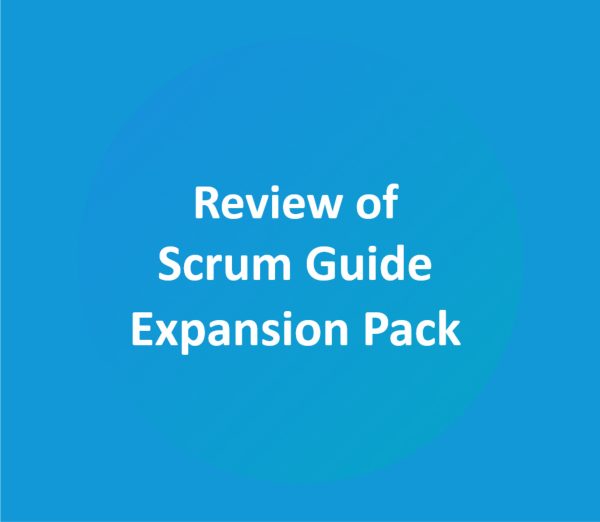 Review Of The Scrum Guide Expansion Pack